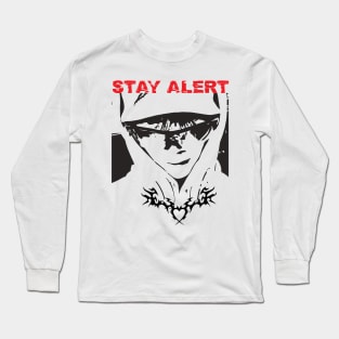 stay alert. motivation Long Sleeve T-Shirt